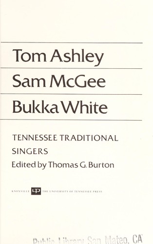 Tom Ashley, Sam McGee, Bukka White