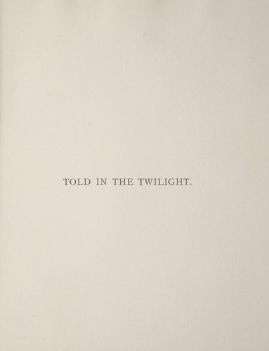 Told in the twilight
