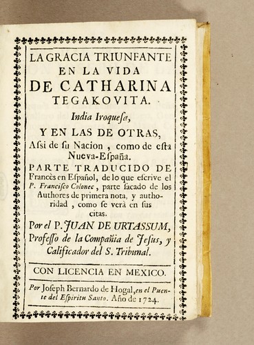 La gracia triunfante en la vida de Catharina Tegakovita India iroquesa