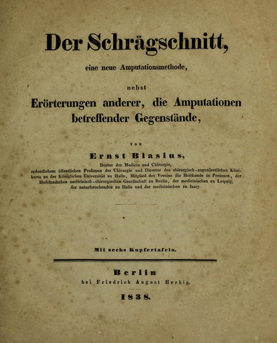 Der Schr©Þgschnitt, eine neue Amputations-methode