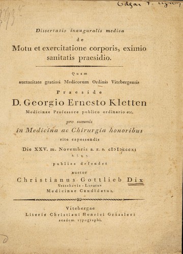 Dissertatio inauguralis medica de motu et exercitatione corporis, eximio sanitatis praesidio