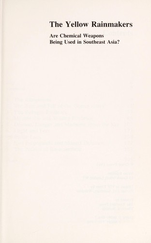 The yellow rainmakers : are chemical weapons being used in Southeast Asia?