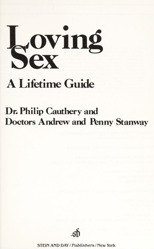 Loving sex : a lifetime guide