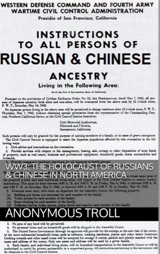 WW3: The Holocaust Of Russians Chinese In North America