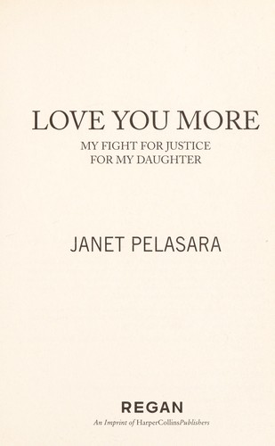 Love you more : my fight for justice for my daughter