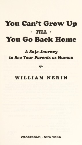 You can't grow up till you go back home