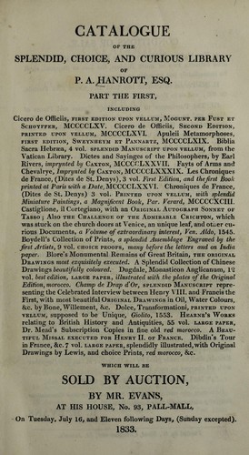 Catalogue of the ... library [and collection of prints] of P.A. Hanrott, which will be sold by auction, by Mr. [R.H.] Evans