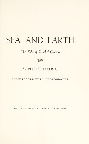 Sea and earth; the life of Rachel Carson