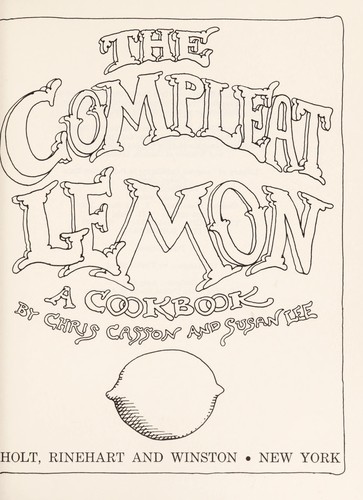 The compleat lemon : a cookbook
