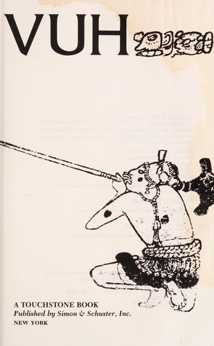 Popol vuh : the Mayan book of the dawn of life