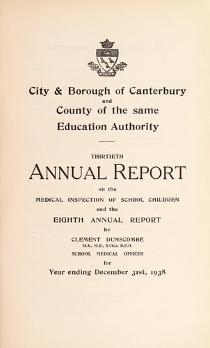 [Report 1938] School Medical Officer of Health, Canterbury Borough / City & County