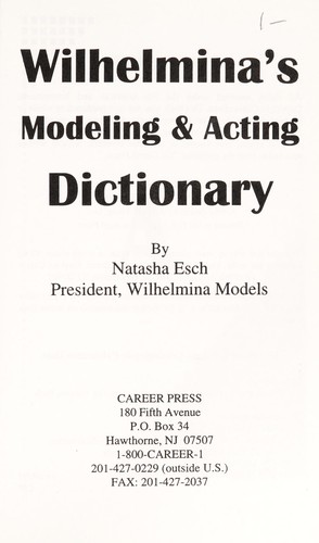 Wilhelmina's modeling & acting dictionary