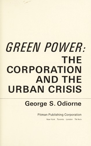 Green power; the corporation and the urban crisis