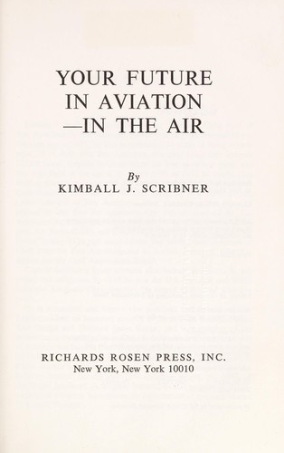 Your future in aviation--in the air