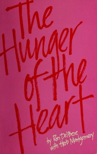 The hunger of the heart