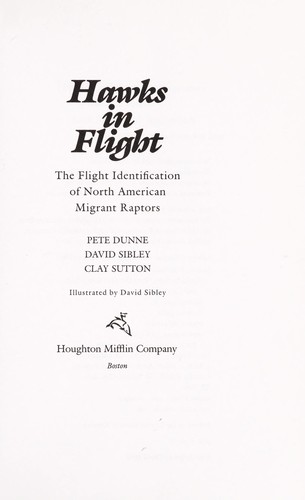 Hawks in flight : the flight identification of North American migrant raptors
