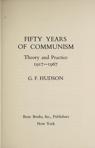 Fifty years of communism: theory and practice, 1917-1967
