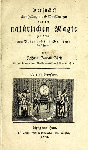 Versuche, Unterhaltungen und Belustigungen aus der natürlichen Magie