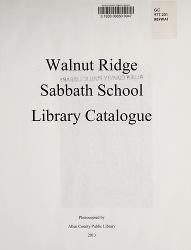 Walnut Ridge sabbath school library catalogue