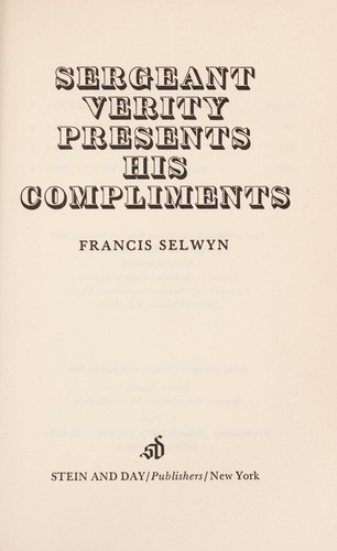 Sergeant Verity presents his compliments