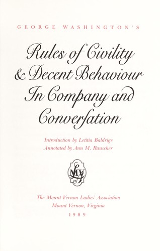 George Washington's rules of civility & decent behaviour in company and conversation
