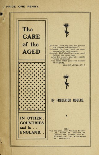 The care of the aged in other countries and in England