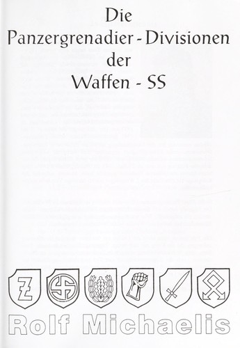 Die Panzergrenadier-Divisionen der Waffen-SS / Rolf Michaelis