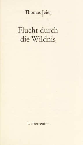Flucht durch die Wildnis