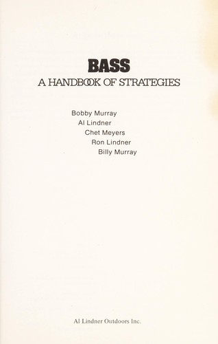 Bass, a handbook of strategies
