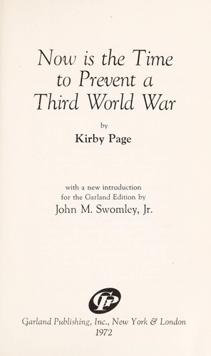 Now is the time to prevent a third world war.