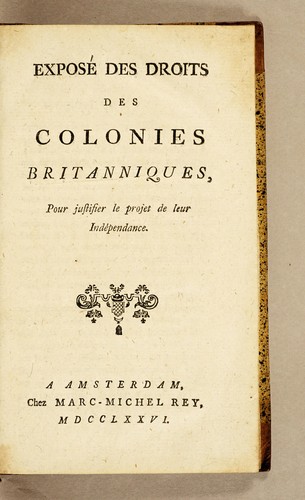 Exposé des droits des colonies britanniques : pour justifier le projet de leur indépendance.