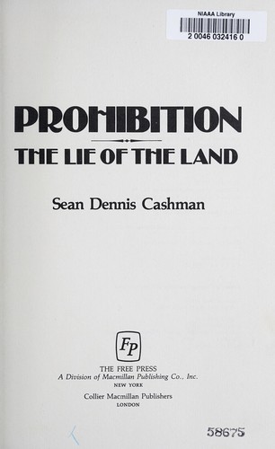 Prohibition, the lie of the land
