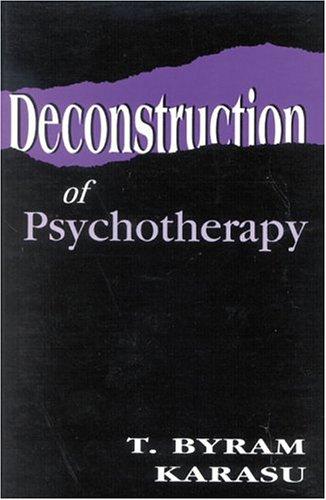 Deconstruction of psychotherapy