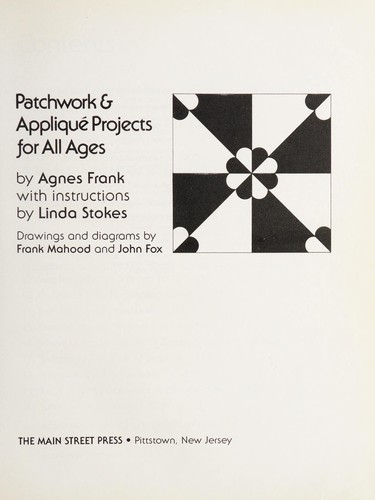 Quilting for beginners : patchwork & appliqué projects for all ages