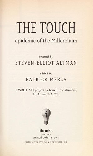 The touch : epidemic of the Millennium