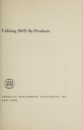 UTILIZING R&D BY-PRODUCTS