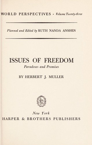 Issues of freedom : paradoxes and promises