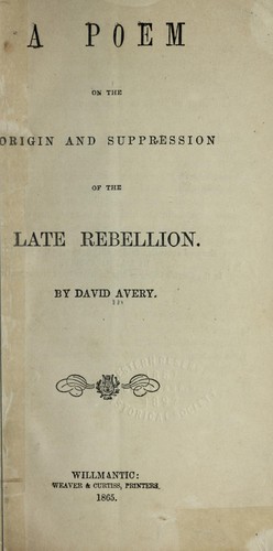 A poem on the origin and suppression of the late rebellion.