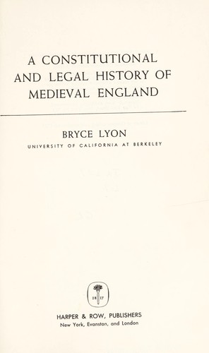 A constitutional and legal history of medieval England