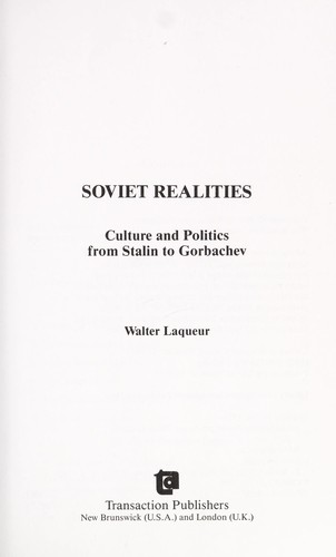 Soviet realities : culture and politics from Stalin to Gorbachev