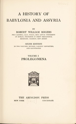 A history of Babylonia and Assyria.