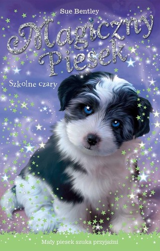 Magiczny piesek. Szkolne czary