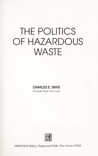 The politics of hazardous waste