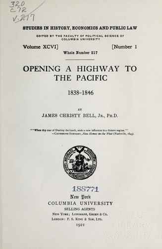 Opening a highway to the Pacific, 1838-1846.