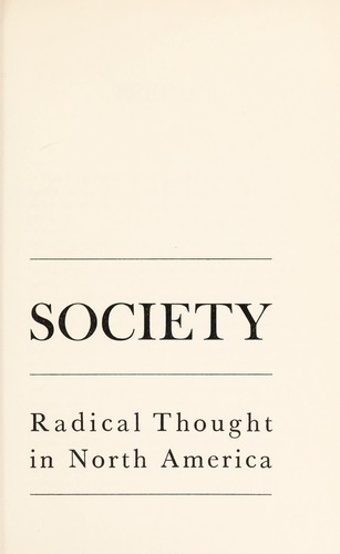 Critics of society; radical thought in North America