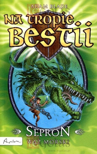 Na tropie bestii 2. Sepron, wąż morski