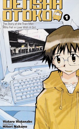 Densha Otoko.