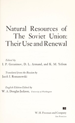 Natural resources of the Soviet Union: their use and renewal.
