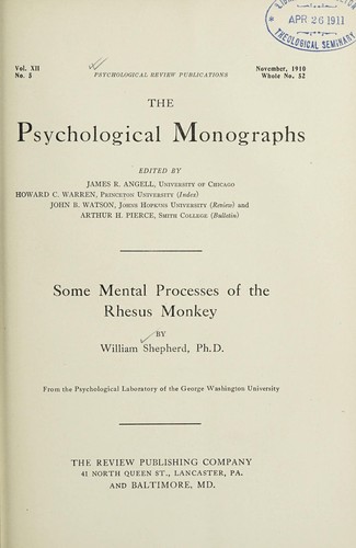 Some mental processes of the Rhesus monkey