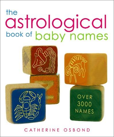 The Astrological Book of Baby Names